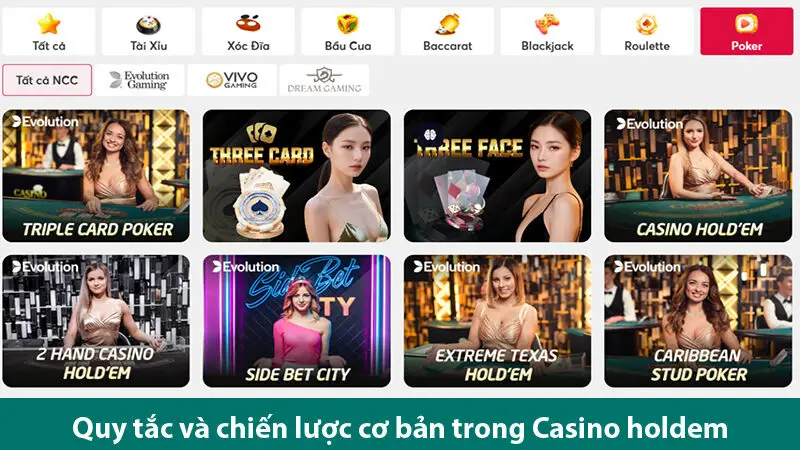 Tìm hiểu về quy tắc chơi casino holdem và các biến thể của poker