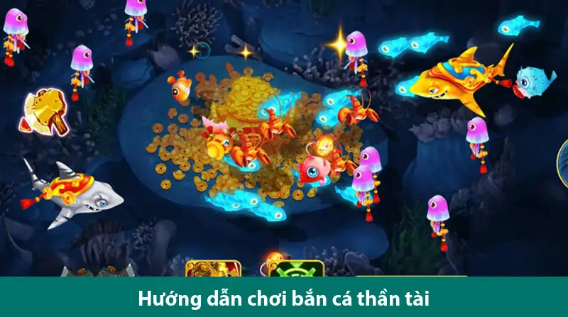 Cách chơi và những kinh nghiệm để chơi game Bắn Cá Thần Tài hiệu quả